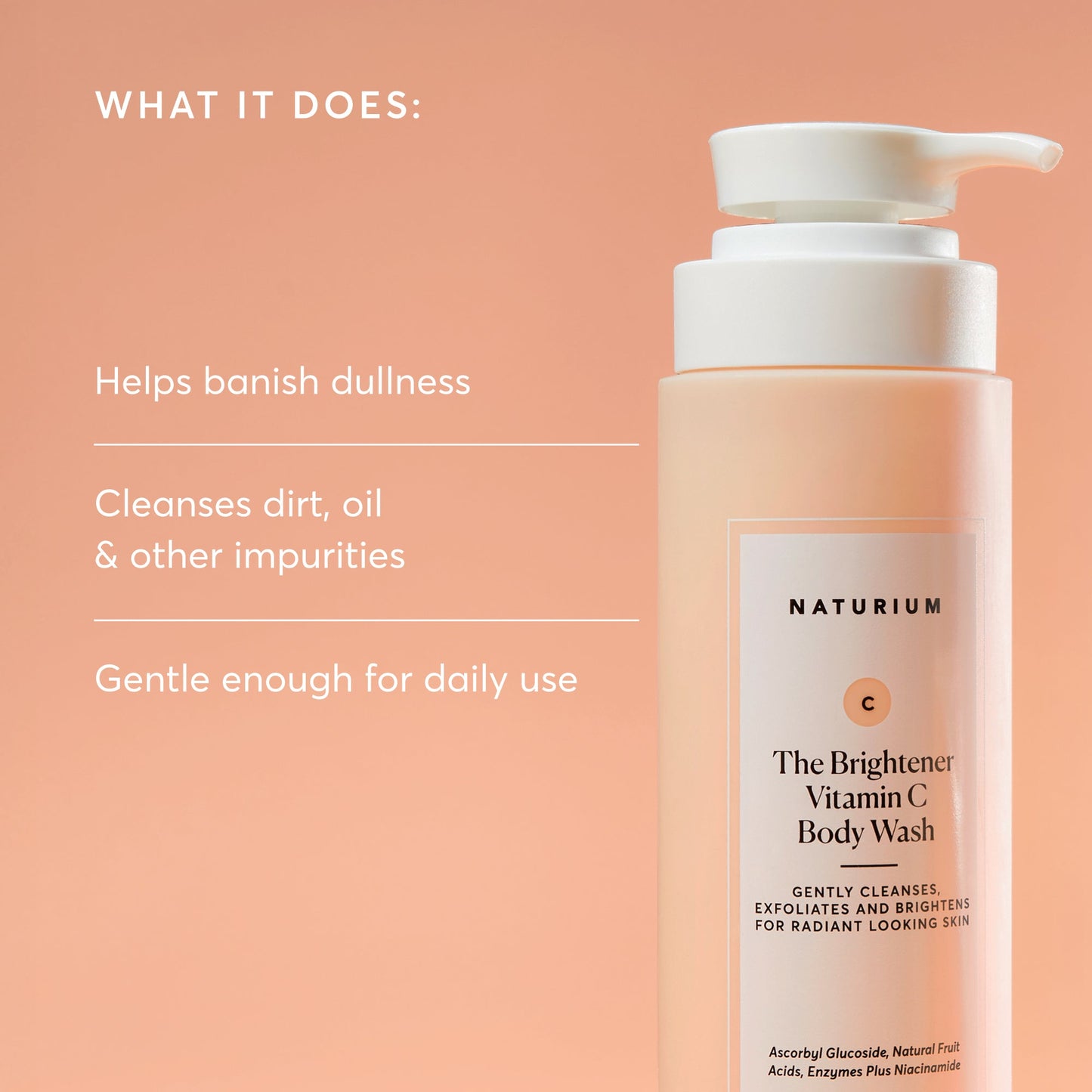 the-brightener-vitamin-c-brightening-body-wash-e3 NATR-40004-Alt-Images-The-Brightener-Vitamin-C-Brightening-Body-Wash-02.jpg