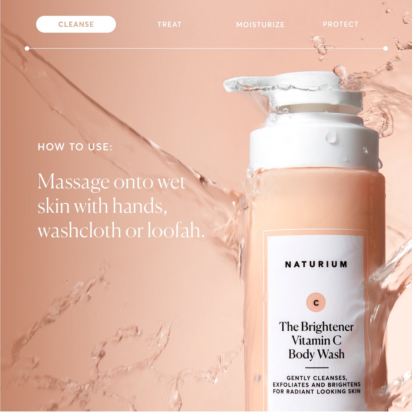 the-brightener-vitamin-c-brightening-body-wash-e3 NATR-40004-Alt-Images-The-Brightener-Vitamin-C-Brightening-Body-Wash-04.jpg